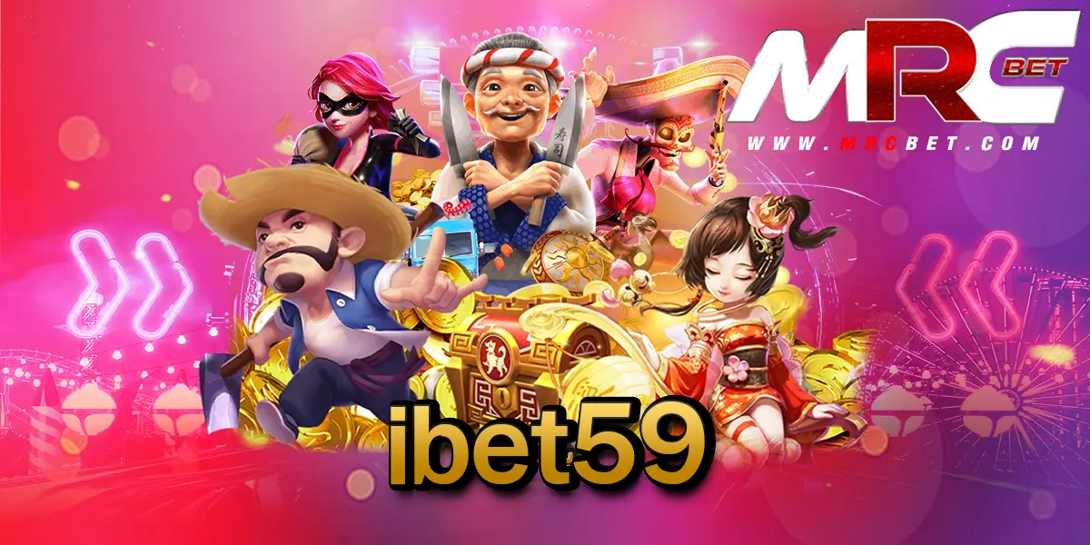ibet59 ศูนย์รวมเกมชั้นนำระดับโลก ค่ายใหญ่ เล่นทุกวันได้เงินทุกวัน